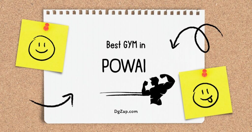 Best GYM in Powai, Mumbai 7 Best GYM in Powai