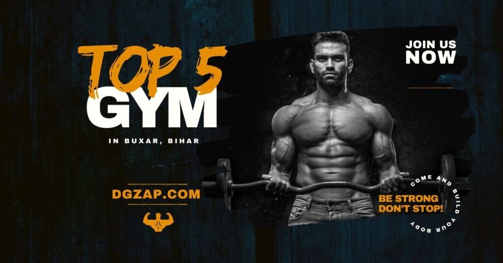 Best GYM in Buxar, Bihar 13 Best gym in Buxar