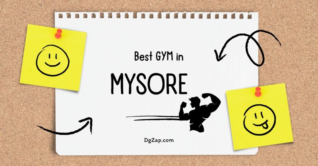 Best GYM in Mysore, K.A 37 best GYM in Mysore